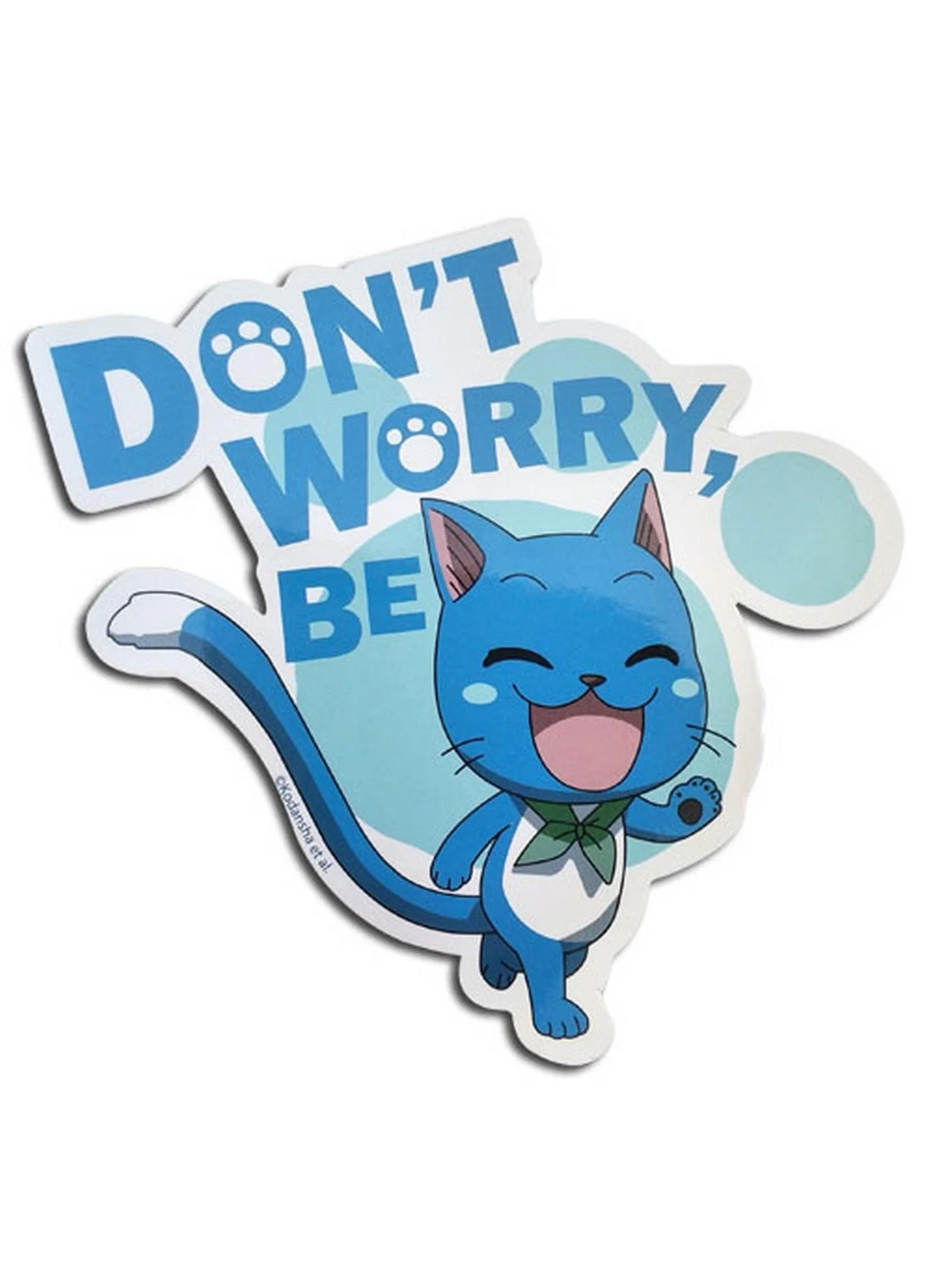 Fairy Tail - Don't Worry Be Happy Sticker 4.5"